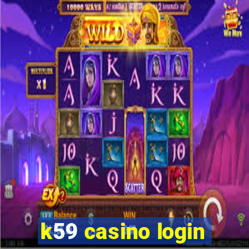 k59 casino login